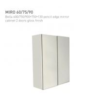 ECT MIRO Mirror Bella 600/750/900*750*130 pencil edge mirror cabinet 2 doors gloss finish